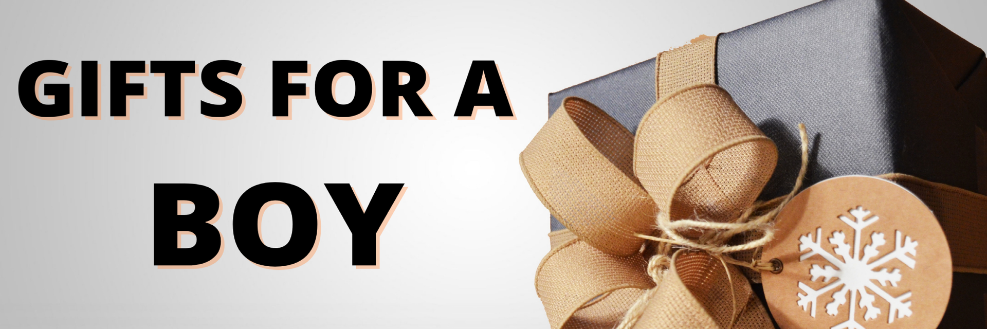Gifts For A Boy